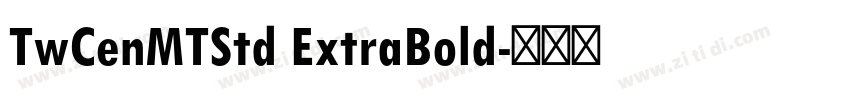 TwCenMTStd ExtraBold字体转换
